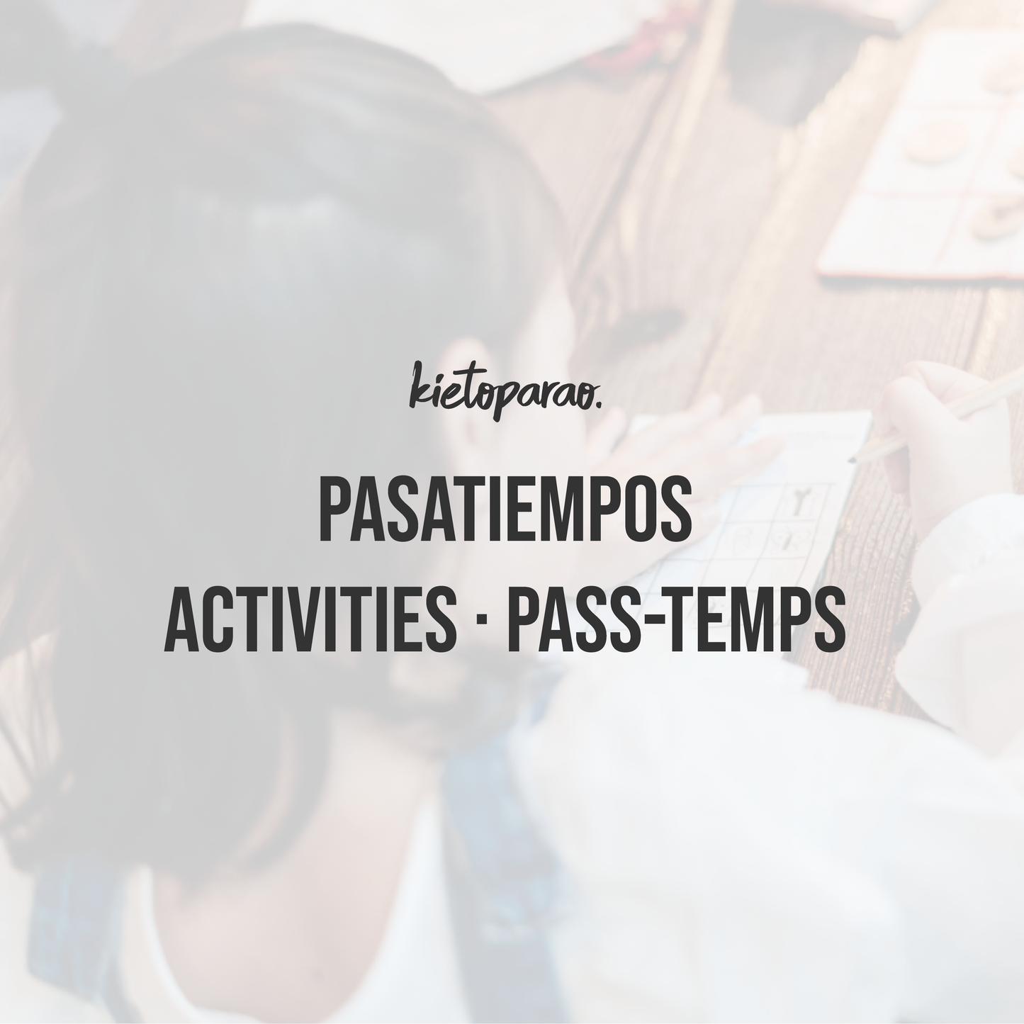 Pasatiempos Infantiles · Activities · Passe-Temps