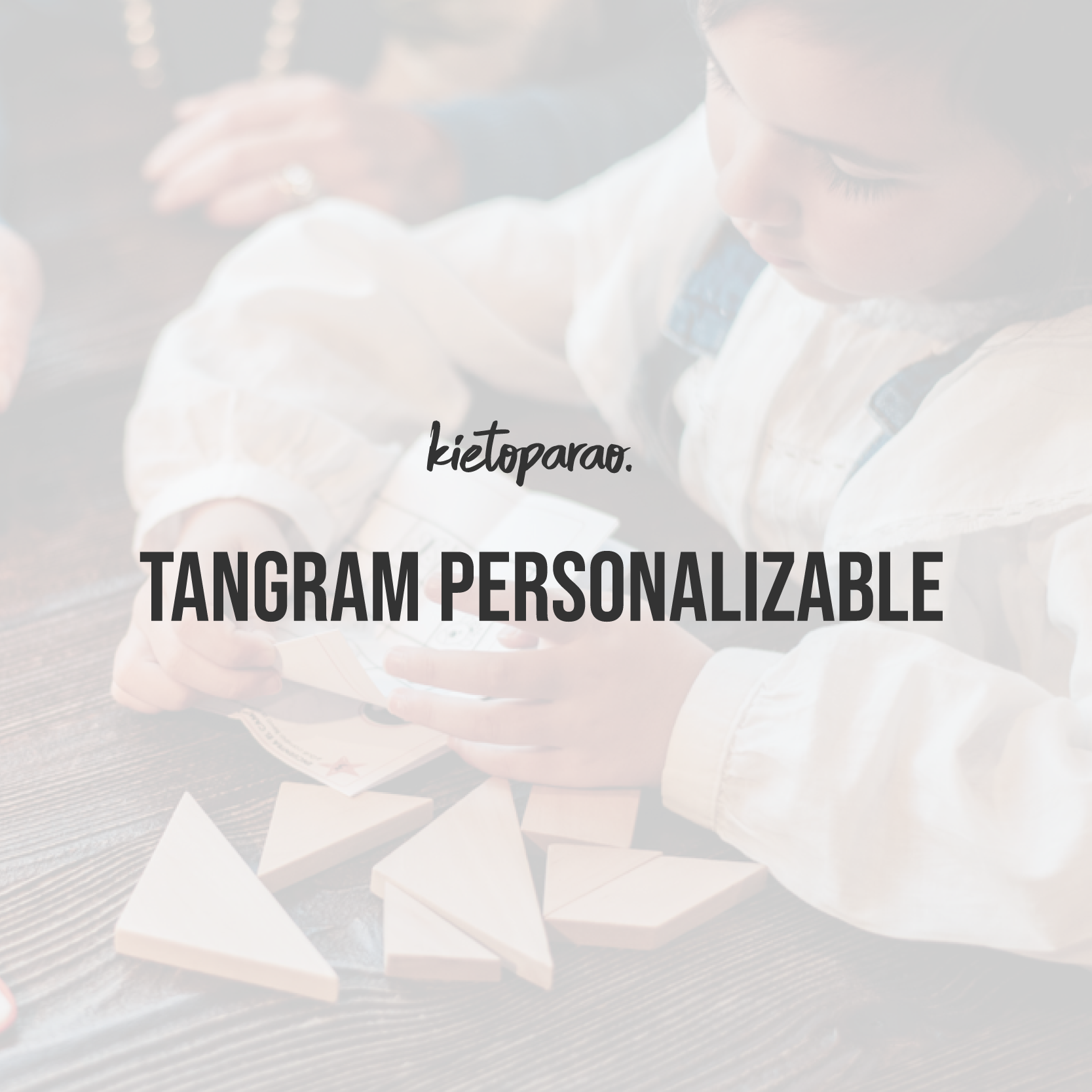 Tangram Kietoparao personalizable